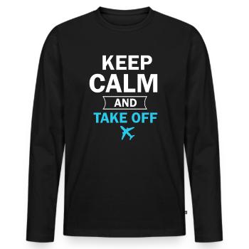 Keep Calm And Take Off Fun Vacation - Men's Premium Organic Long Sleeve Shirt - black - Front - Nico (187cm)