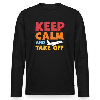 Keep Calm And Take Off Fun Vacation - Men's Premium Organic Long Sleeve Shirt - black - Front - Nico (187cm)