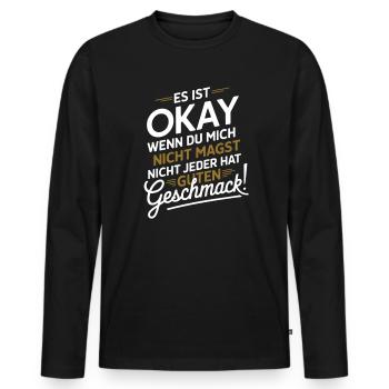 Es Ist Okay Wenn Du Mich Nicht Magst - T-shirt manches longues Premium bio Homme - noir - Devant - Nico (187cm)