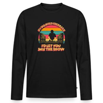 Si je voulais un ingénieur du son en retour - T-shirt manches longues Premium bio Homme - noir - Devant - Nico (187cm)