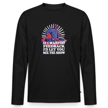 Si je voulais un ingénieur du son en retour - T-shirt manches longues Premium bio Homme - noir - Devant - Nico (187cm)