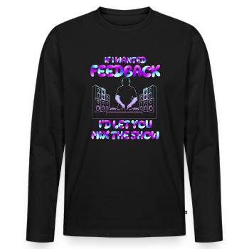 Si je voulais un ingénieur du son en retour - T-shirt manches longues Premium bio Homme - noir - Devant - Nico (187cm)