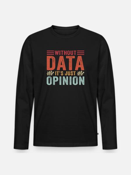 Funny Data Enthusiast Design - Men's Premium Organic Long Sleeve Shirt - black