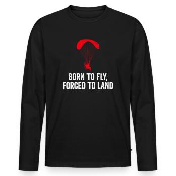 Born To Fly Forcé D’atterrir Paramoteur - T-shirt manches longues Premium bio Homme - noir - Devant - Nico (187cm)