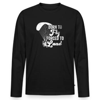 Born To Fly Forced To Land Paramotor - Men's Premium Organic Long Sleeve Shirt - black - Front - Nico (187cm)