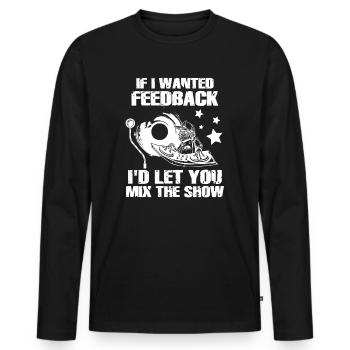Si je voulais un ingénieur du son en retour - T-shirt manches longues Premium bio Homme - noir - Devant - Nico (187cm)
