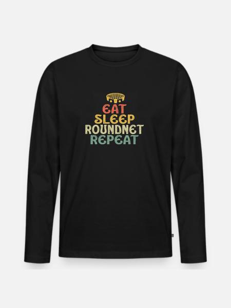 Eat Sleep Roundnet Repeat - Men's Premium Organic Long Sleeve Shirt - black