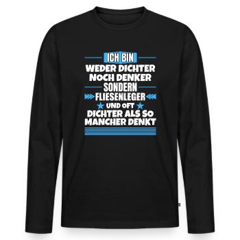 Ni poète ni penseur, mais carreleur - T-shirt manches longues Premium bio Homme - noir - Devant - Nico (187cm)