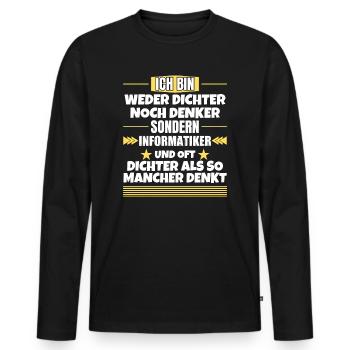 Neither poet nor thinker, but computer scientist - Men's Premium Organic Long Sleeve Shirt - black - Front - Nico (187cm)