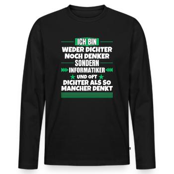 Ni poète ni penseur, mais informaticien - T-shirt manches longues Premium bio Homme - noir - Devant - Nico (187cm)