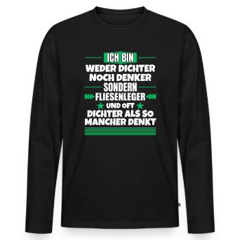 Neither poet nor thinker, but tiler - Men's Premium Organic Long Sleeve Shirt - black - Front - Nico (187cm)