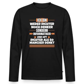 Neither poet nor thinker, but computer scientist - Men's Premium Organic Long Sleeve Shirt - black - Front - Nico (187cm)