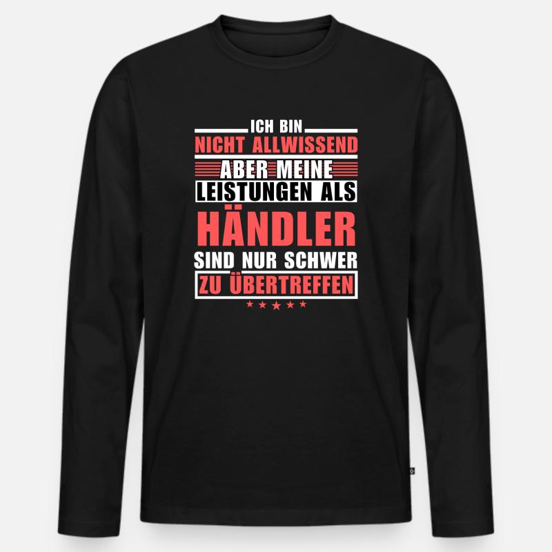 Unübertroffene Leistung als Händler - Männer Premium Bio Langarmshirt - Schwarz