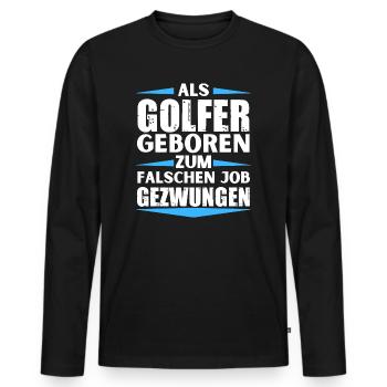Un golfeur a décroché le mauvais emploi - T-shirt manches longues Premium bio Homme - noir - Devant - Nico (187cm)