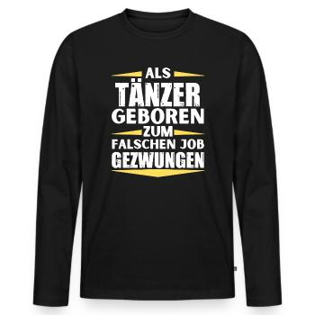 Un danseur a décroché le mauvais emploi - T-shirt manches longues Premium bio Homme - noir - Devant - Nico (187cm)