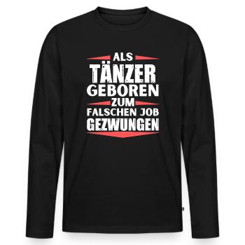 Tänzer im falschen Job gelandet - Männer Premium Bio Langarmshirt - Schwarz - Vorne - Nico (187cm)