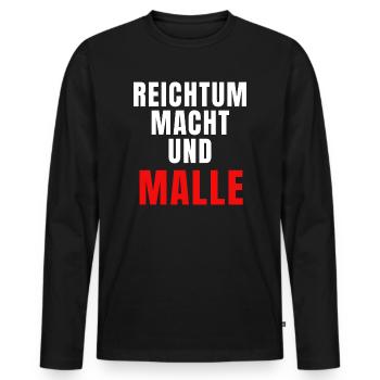 Reichtum Macht und Malle - Männer Premium Bio Langarmshirt - Schwarz - Vorne - Nico (187cm)