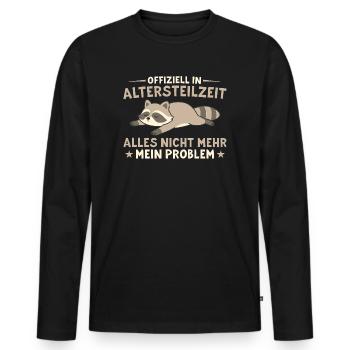 Altersteilzeit Waschbär Nicht mein Problem - Männer Premium Bio Langarmshirt - Schwarz - Vorne - Nico (187cm)