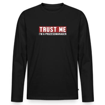 Crois-Moi, Je Suis Le Responsable Des Processus - T-shirt manches longues Premium bio Homme - noir - Devant - Nico (187cm)