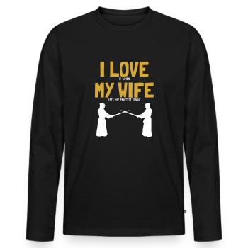 I love my Wife Kendo Kata Kenjusu Bokken Samurai - Men's Premium Organic Long Sleeve Shirt - black - Front - Nico (187cm)