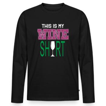 This is my wine shirt Wein Weinliebe Geschenkidee - Männer Premium Bio Langarmshirt - Schwarz - Vorne - Nico (187cm)