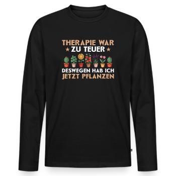Therapie war zu teuer - Gärtnerin - Männer Premium Bio Langarmshirt - Schwarz - Vorne - Nico (187cm)