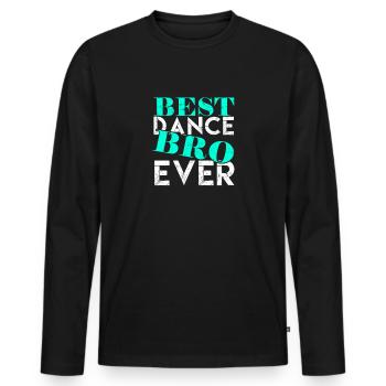 Bester Tanzbruder aller Zeiten - Gesellschaftstanz - Männer Premium Bio Langarmshirt - Schwarz - Vorne - Nico (187cm)