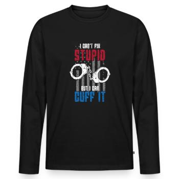 Je ne peux pas réparer stupide mais je peux le menotter - - T-shirt manches longues Premium bio Homme - noir - Devant - Nico (187cm)