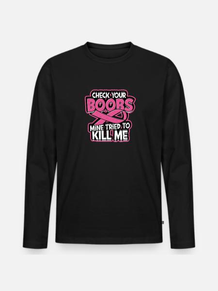 Controlla le tue tette il mio ha cercato di uccidermi - seno - Maglia a manica lunga ecologica premium da uomo - nero