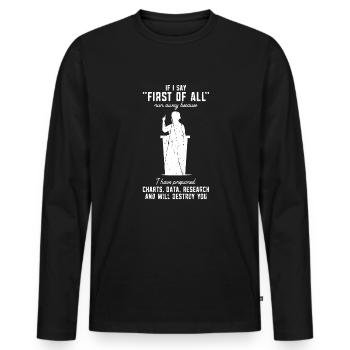 Si je dis tout d’abord fuyez parce que j’ai - T-shirt manches longues Premium bio Homme - noir - Devant - Nico (187cm)