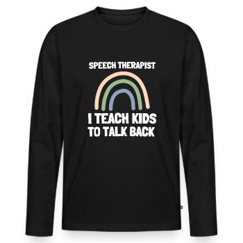 Speech Language Pathologist Speech Therapy SLP - Männer Premium Bio Langarmshirt - Schwarz - Vorne - Nico (187cm)