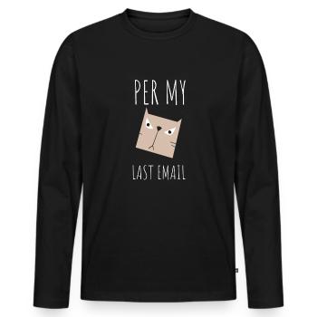 Bureau sarcastique - Par mon dernier e-mail - T-shirt manches longues Premium bio Homme - noir - Devant - Nico (187cm)
