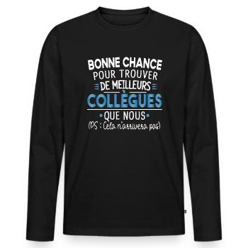 Bonne Chance Collègue Cadeau Humour Retraite - T-shirt manches longues Premium bio Homme - noir - Devant - Nico (187cm)