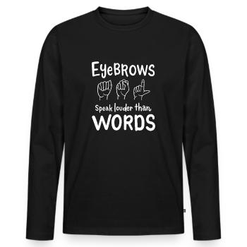 Conception de la langue des signes en langue des signes - T-shirt manches longues Premium bio Homme - noir - Devant - Nico (187cm)