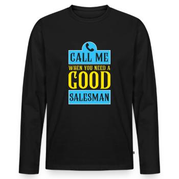 Guter Verkäufer Verkaufsexperten Humor - Männer Premium Bio Langarmshirt - Schwarz - Vorne - Nico (187cm)