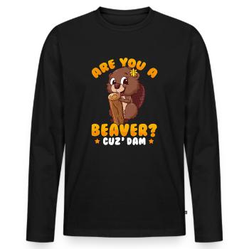 Cheeky beaver saying for beaver lovers - Men's Premium Organic Long Sleeve Shirt - black - Front - Nico (187cm)