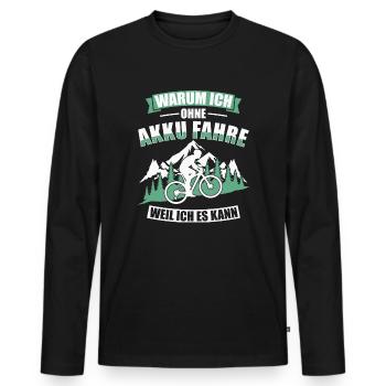 Sans batterie parce que je peux le VTT VTT - T-shirt manches longues Premium bio Homme - noir - Devant - Nico (187cm)