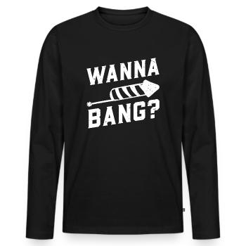 Wanna Bang ? - Pyrotechniciens feux d’artifice du Nouvel An - T-shirt manches longues Premium bio Homme - noir - Devant - Nico (187cm)
