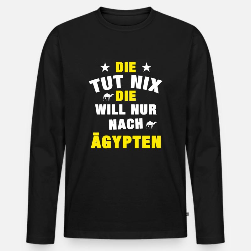 Will nur nach Ägypten SIE - Männer Premium Bio Langarmshirt - Schwarz