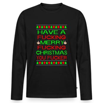 Merry Xmas You Fucker Ugly Xmas Sweater - Men's Premium Organic Long Sleeve Shirt - black - Front - Nico (187cm)