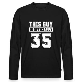 Dieser Typ ist offiziell 35 Jahre alt Feiern Sie 35 - Männer Premium Bio Langarmshirt - Schwarz - Vorne - Nico (187cm)