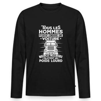Chauffeur Routier Humour Poids Lourd Cadeau Camion - T-shirt manches longues Premium bio Homme - noir - Devant - Nico (187cm)