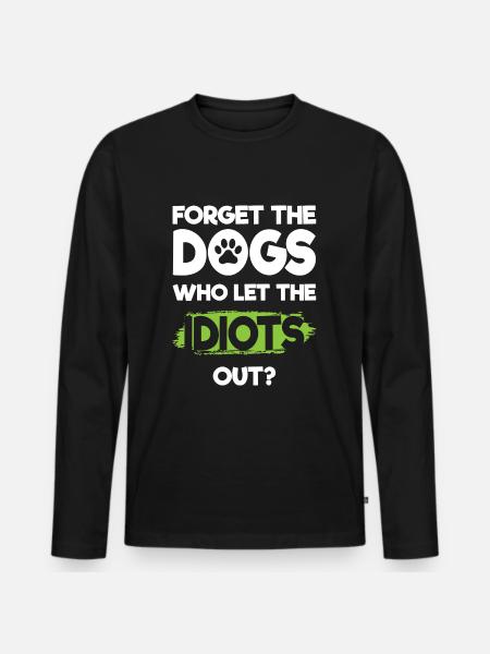 Idiot Work Evil Provocation - Men's Premium Organic Long Sleeve Shirt - black