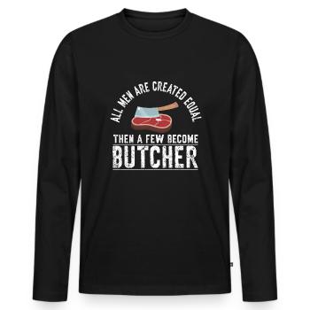 Metzger Fleischer Sprücher I Metzgerei - Männer Premium Bio Langarmshirt - Schwarz - Vorne - Nico (187cm)
