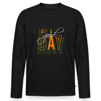 Bonne journée - T-shirt manches longues Premium bio Homme - noir - Devant - Nico (187cm)