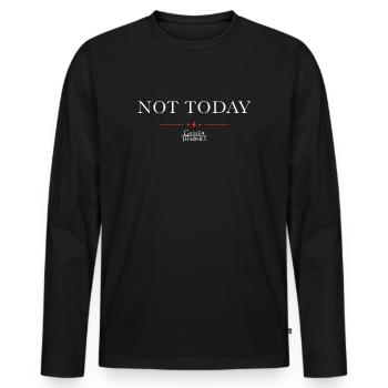 Game Of Thrones Not Today Quote - Men's Premium Organic Long Sleeve Shirt - black - Front - Nico (187cm)
