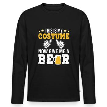 This is my costume Give me a beer - Men's Premium Organic Long Sleeve Shirt - black - Front - Nico (187cm)