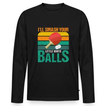 Je vais écraser tes petites boules blanches - T-shirt manches longues Premium bio Homme - noir - Devant - Nico (187cm)