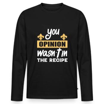 Votre avis n’était pas dans la recette - cuisine - T-shirt manches longues Premium bio Homme - noir - Devant - Nico (187cm)