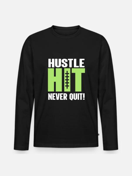 Hustle Hit never stops! - Football - Men's Premium Organic Long Sleeve Shirt - black
